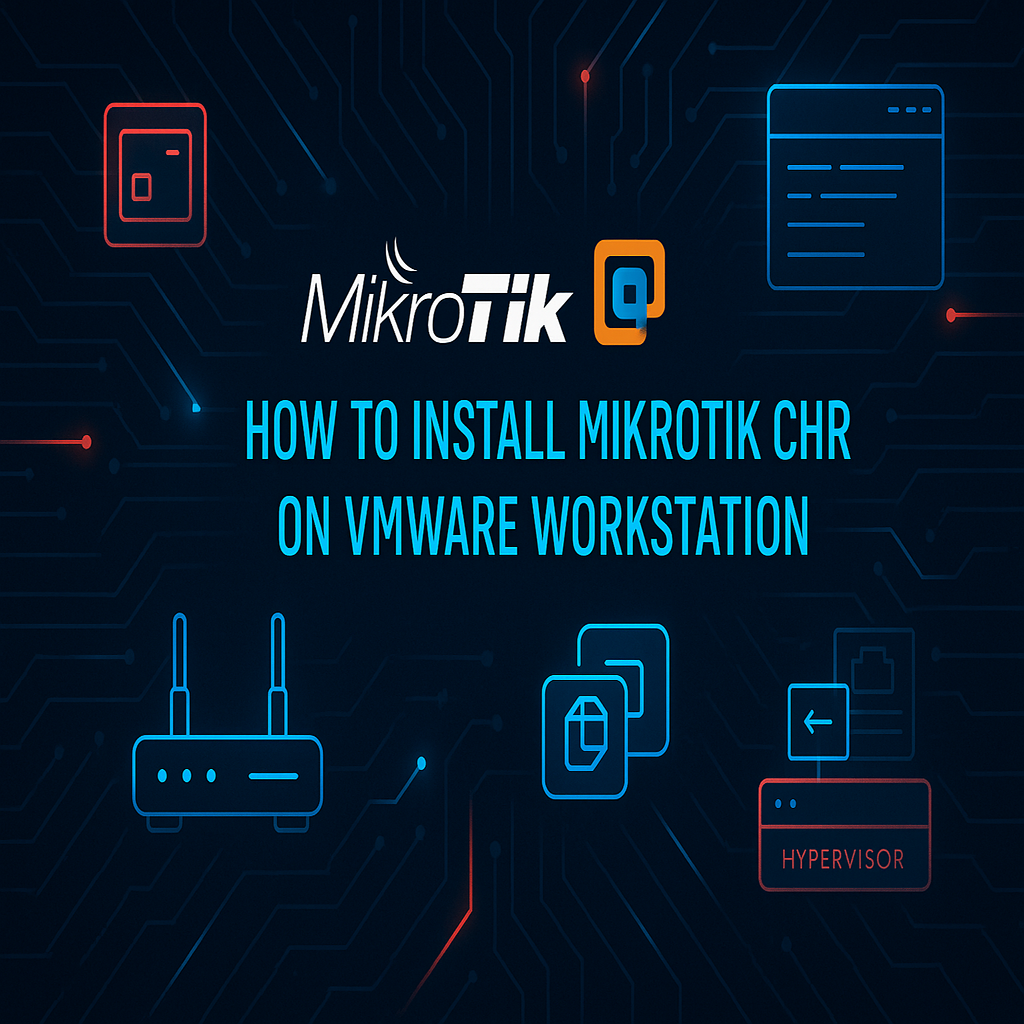 Install MikroTik CHR on VMware Workstation