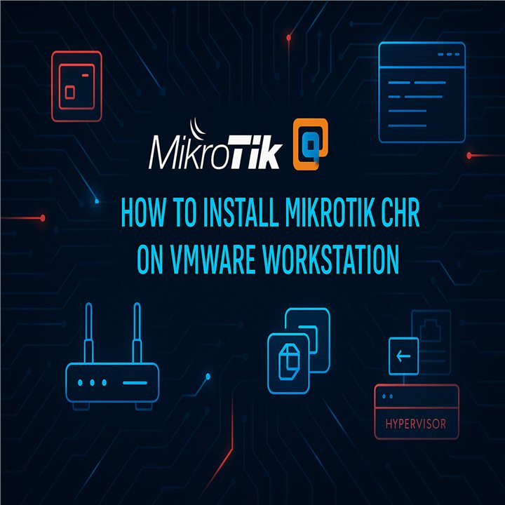 Install MikroTik CHR on VMware Workstation