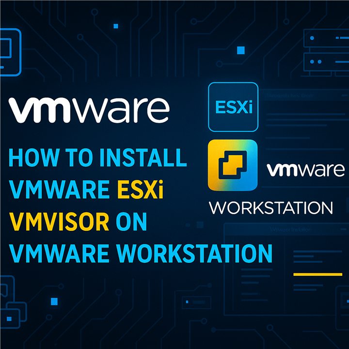 Install VMware ESXi as a VM on VMware Workstation